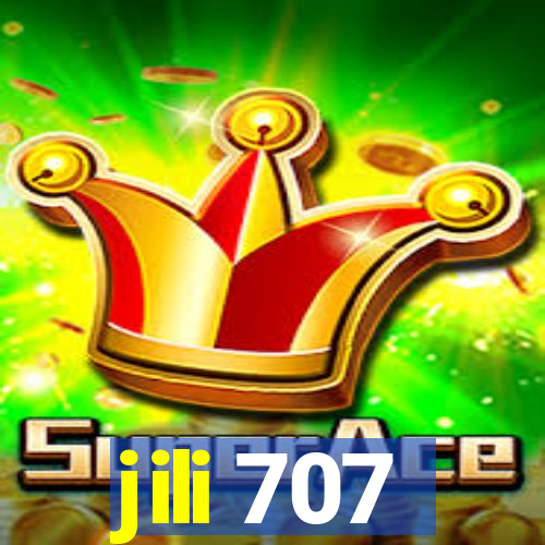 jili 707